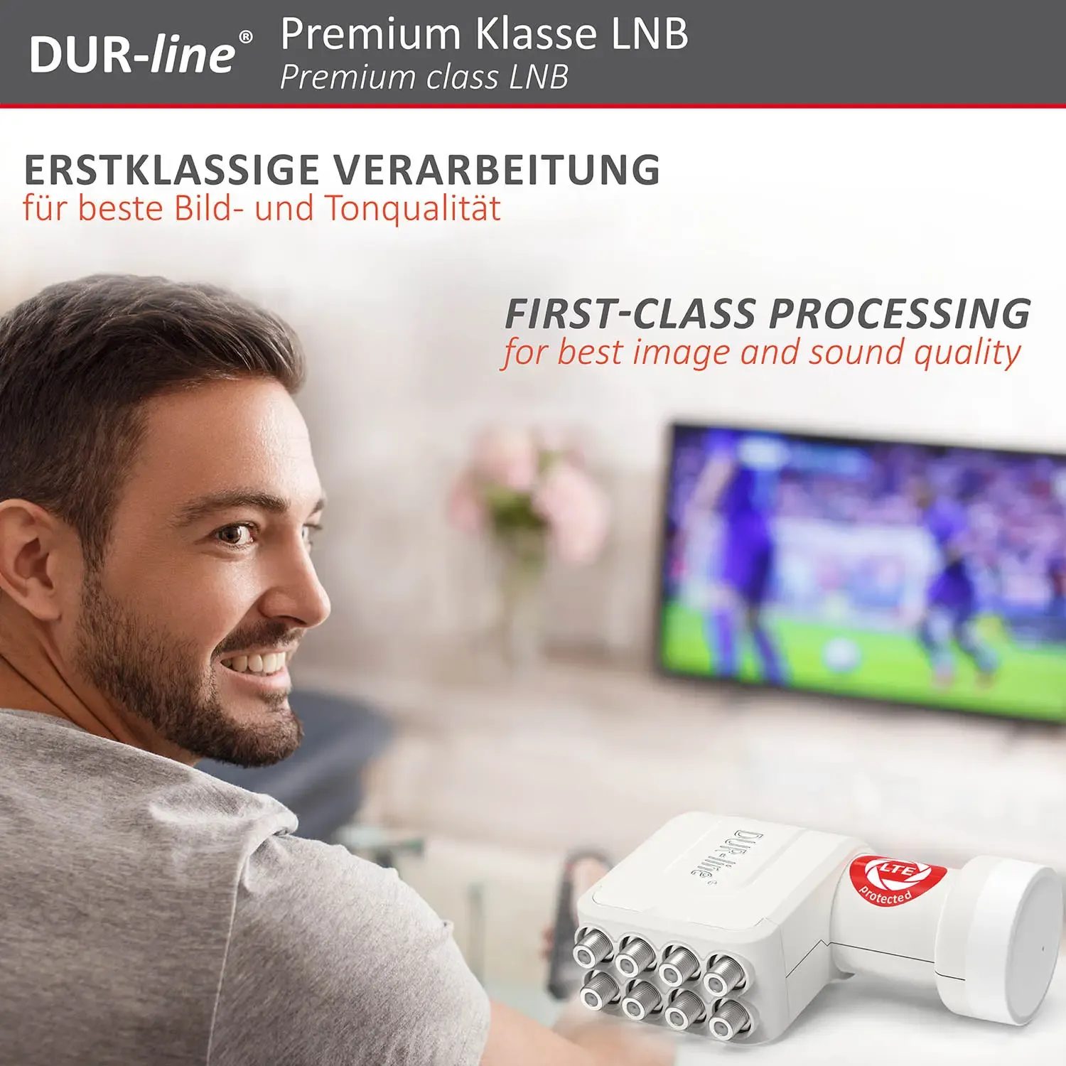 DUR-line +Ultra Octo white LNB – im Wohnzimmer im Einsatz DUR-line +Ultra Octo white LNB – im Wohnzimmer im Einsatz